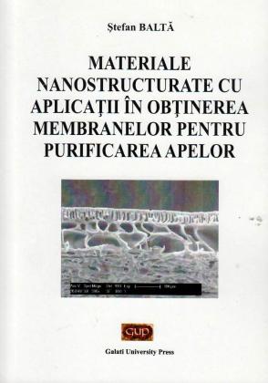 Cover for Materiale nanostructurate cu aplicații în obținerea  membranelor pentru purificarea apelor