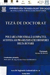 Cover for Poluarea industrială și impactul acesteia  asupra rezervației biosferei Delta Dunării: teză de doctorat