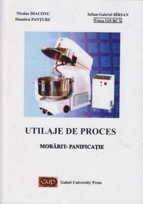 Cover for Utilaje de proces: morărit-panificație