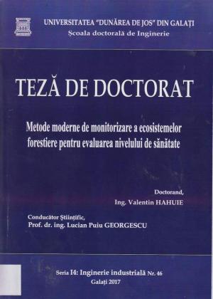 Cover for Metode moderne de monitorizare a ecosistemelor forestiere, pentru evaluarea nivelului de sănătate: teză de doctorat