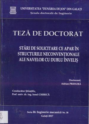 Cover for Stări de solicitare ce apar în structurile  neconvenționale ale navelor cu dublu înveliș: teză de doctorat