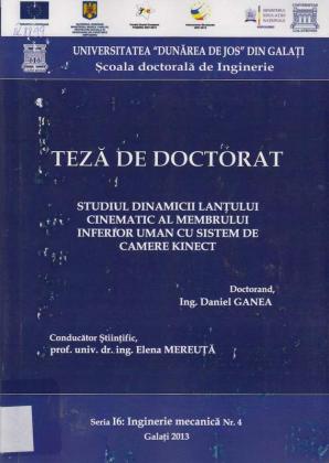 Cover for Studiul dinamicii lanţului cinematic al membrului inferior uman cu sistem de camere Kinect: teză de doctorat