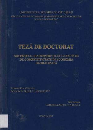 Cover for Valenţele leadership-ului ca factori de competitivitate în economia globalizată: teză de doctorat