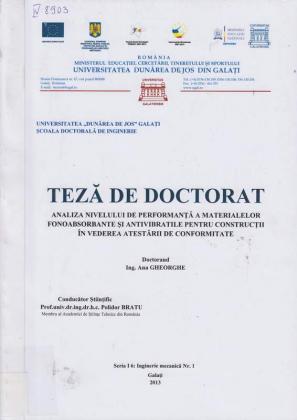 Cover for Analiza nivelului de performanţă a materialelor fonoabsorbante şi antivibratile pentru construcţii în vederea atestării de conformitate: teză de doctorat