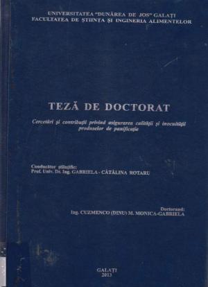 Cover for Cercetări și contribuții privind asigurarea calității și inocuității produselor de panificație: teză de doctorat