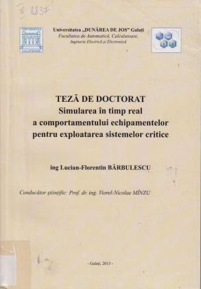 Cover for Simularea în timp real a comportamentului echipamentelor pentru exploatarea sistemelor critice: teză de doctorat