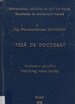 Cover for Contribuţii privind extinderea teoriei stratului limită de la placa plană la o suprafaţă curbă, cu aplicaţii la nave: teză de doctorat