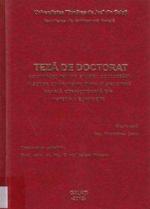 Cover for Contribuţii privind studiul conlucrării plăcilor componente dintr-o structură navală confecţionată din materiale compozite: teză de doctorat