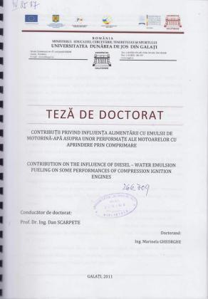 Cover for Contribuţii privind influenţa alimentării cu emulsii de motorină-apă asupra unor performanţe ale motoarelor cu aprindere prin comprimare: teză de doctorat