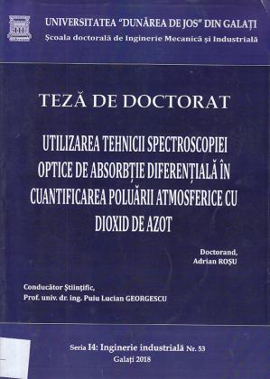 Cover for Utilizarea tehnicii spectroscopiei optice de absorbție diferențială în cuantificarea poluării atmosferice cu dioxid de azot: teză de doctorat