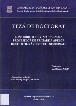 Cover for Contribuții privind diagnoza proceselor de tratare a apelor uzate utilizând rețele neuronale: teză de doctorat