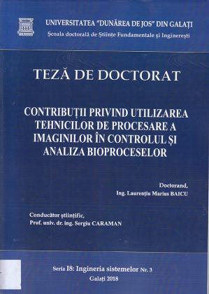 Cover for Contribuții privind utilizarea tehnicilor de procesare a imaginilor în controlul și analiza bioproceselor: teză de doctorat