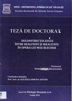 Cover for Deconstrucția eului între realitate și irealitate în opera lui Max Blecher: teză de doctorat