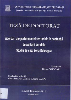 Cover for Abordări ale performanței teritoriale în contextul dezvoltării durabile: teză de doctorat