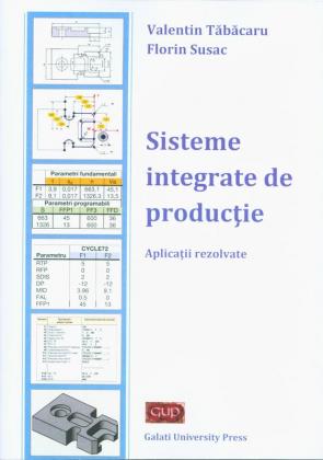 Cover for Sisteme integrate de producție. Aplicații rezolvate