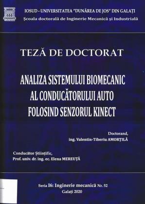 Cover for Analiza sistemului biomecanic al conducătorului auto folosind senzorul Kinect: teză de doctorat