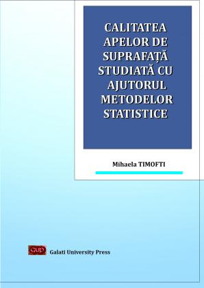 Cover for Calitatea apelor de suprafata studiata cu ajutorul metodelor statistice